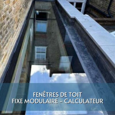 Fenêtres de toit  fixe modulaire - Calculateur